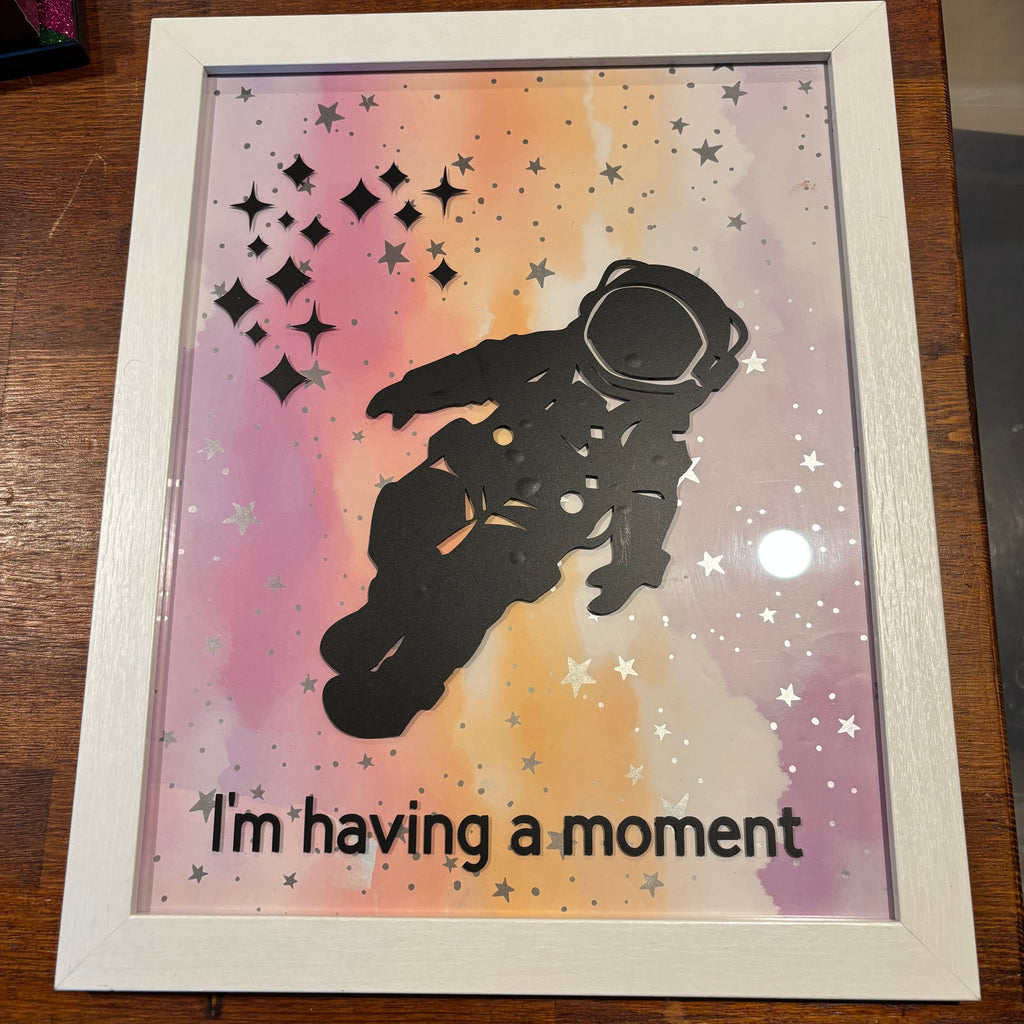 I'm Having a Moment Astronaut Art